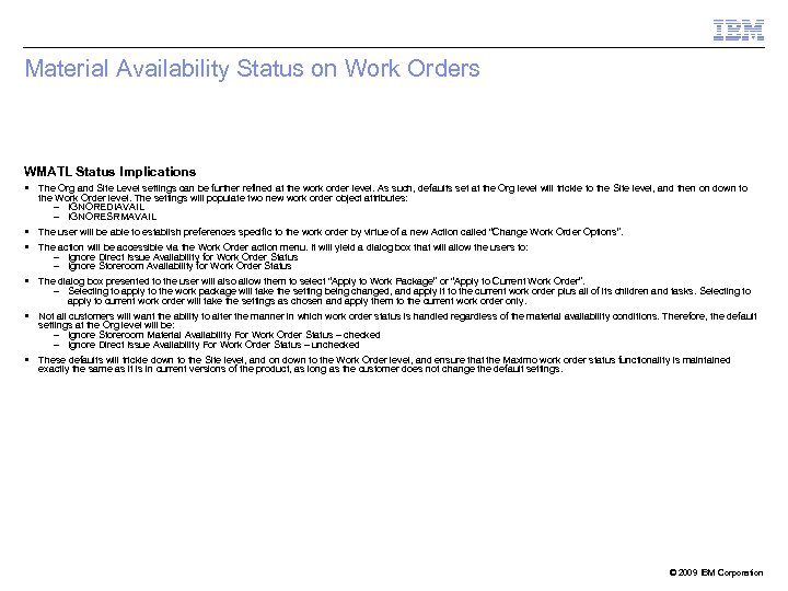 Material Availability Status on Work Orders WMATL Status Implications The Org and Site Level