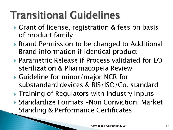 Transitional Guidelines Grant of license, registration & fees on basis of product family Brand