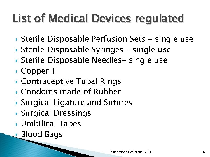 List of Medical Devices regulated Sterile Disposable Perfusion Sets - single use Sterile Disposable