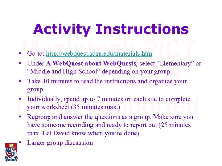 Activity Instructions • Go to: http: //webquest. sdsu. edu/materials. htm • Under A Web.