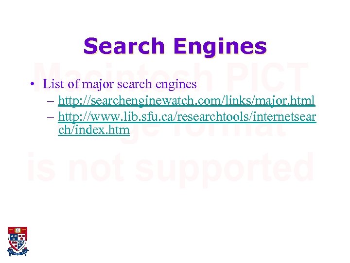 Search Engines • List of major search engines – http: //searchenginewatch. com/links/major. html –