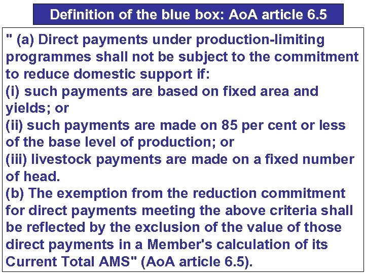 Definition of the blue box: Ao. A article 6. 5 