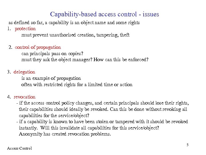 Capability-based access control - issues as defined so far, a capability is an object