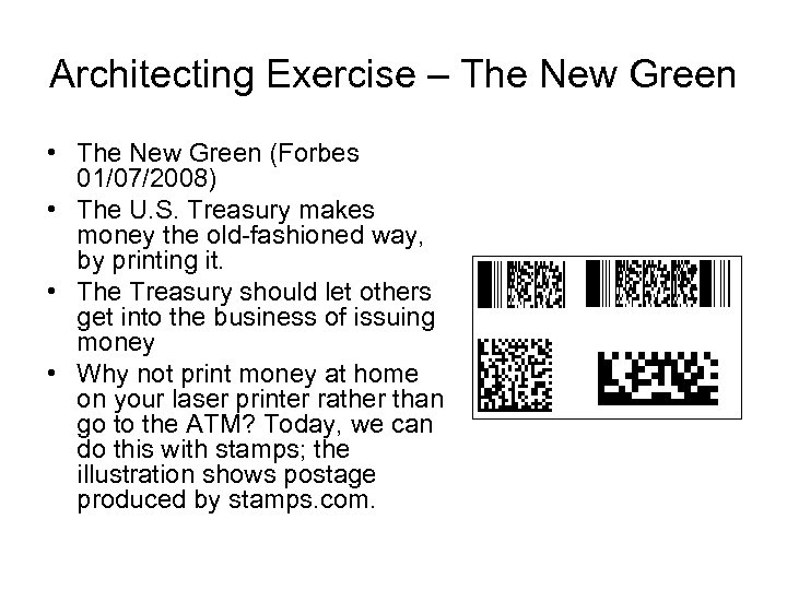 Architecting Exercise – The New Green • The New Green (Forbes 01/07/2008) • The