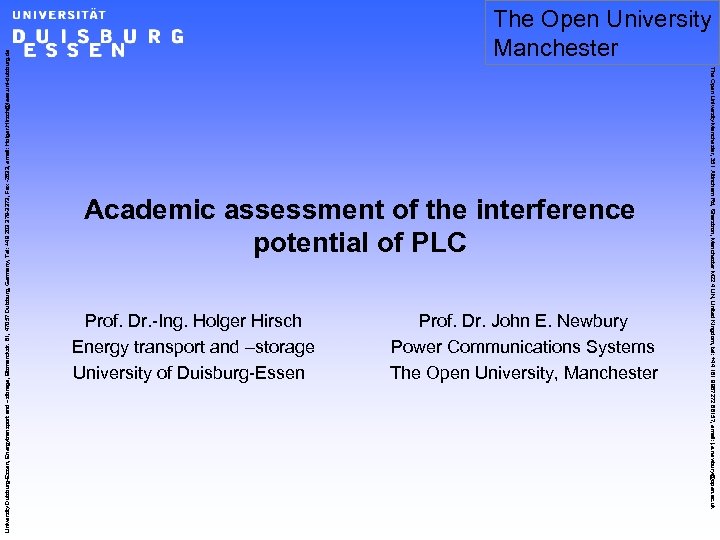 Academic assessment of the interference potential of PLC Prof. Dr. -Ing. Holger Hirsch Energy