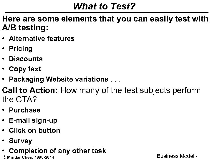 What to Test? Here are some elements that you can easily test with A/B