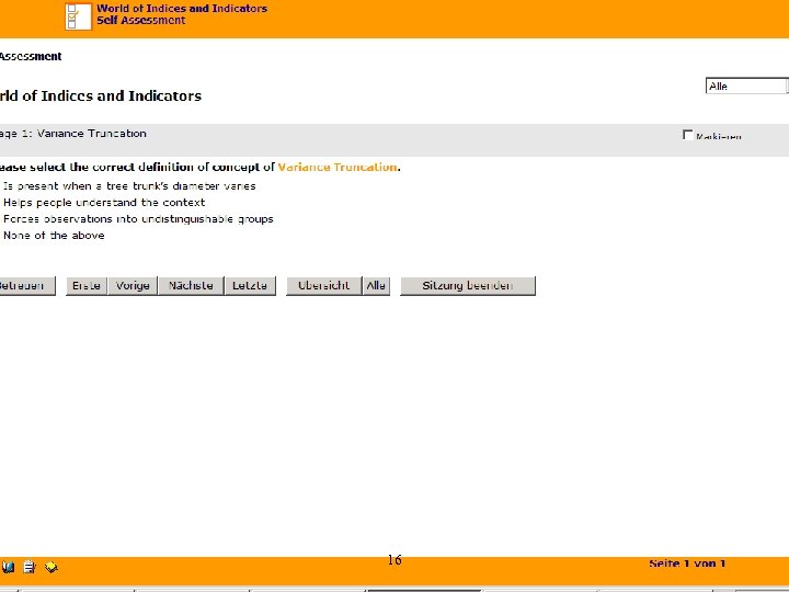 Self Assessment and Evaluation 16 