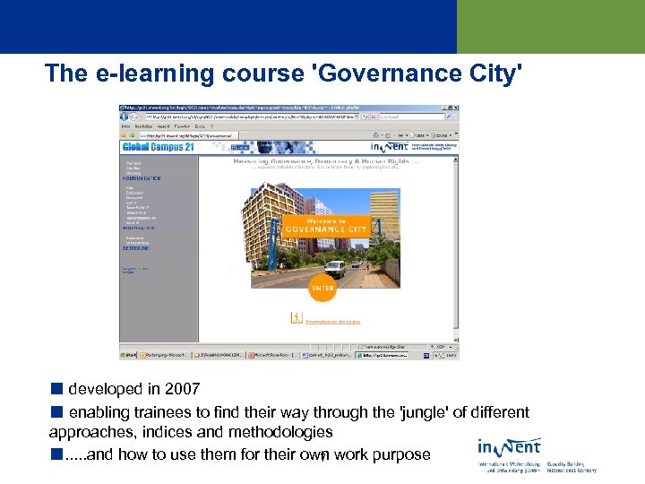 The e-learning course 'Governance City' ¢ developed in 2007 ¢ enabling trainees to find