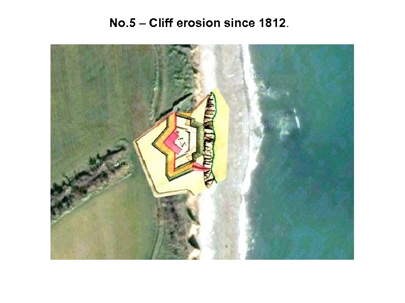 No. 5 – Cliff erosion since 1812. 