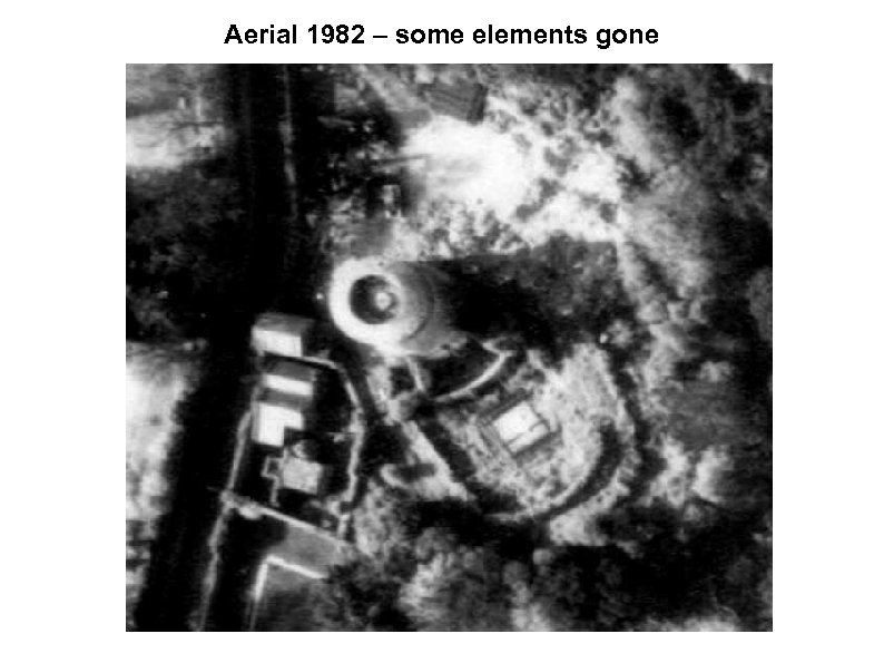 Aerial 1982 – some elements gone 