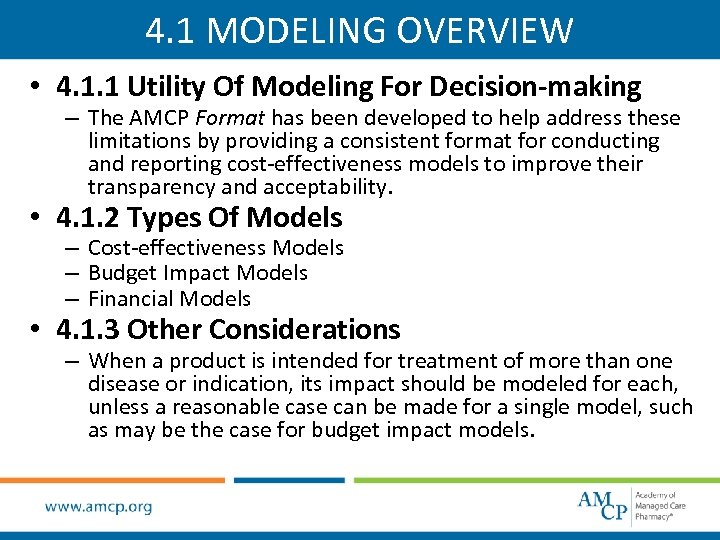 4. 1 MODELING OVERVIEW • 4. 1. 1 Utility Of Modeling For Decision-making –