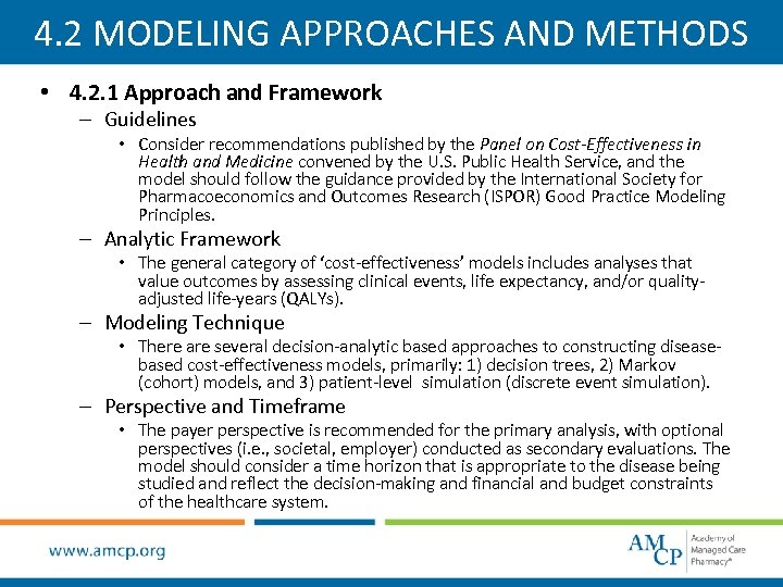 4. 2 MODELING APPROACHES AND METHODS • 4. 2. 1 Approach and Framework –