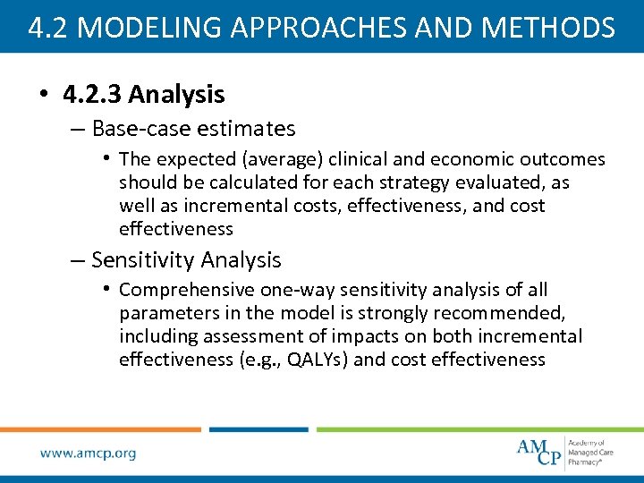 4. 2 MODELING APPROACHES AND METHODS • 4. 2. 3 Analysis – Base-case estimates