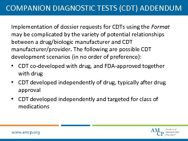 COMPANION DIAGNOSTIC TESTS (CDT) ADDENDUM Implementation of dossier requests for CDTs using the Format