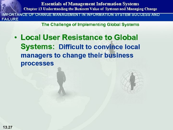 Essentials of Management Information Systems Chapter 13 Understanding the Business Value of Systems and