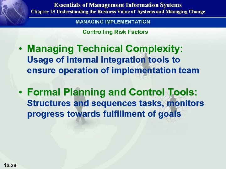 Essentials of Management Information Systems Chapter 13 Understanding the Business Value of Systems and