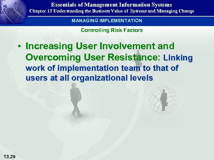 Essentials of Management Information Systems Chapter 13 Understanding the Business Value of Systems and