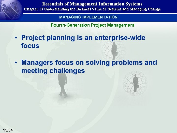 Essentials of Management Information Systems Chapter 13 Understanding the Business Value of Systems and