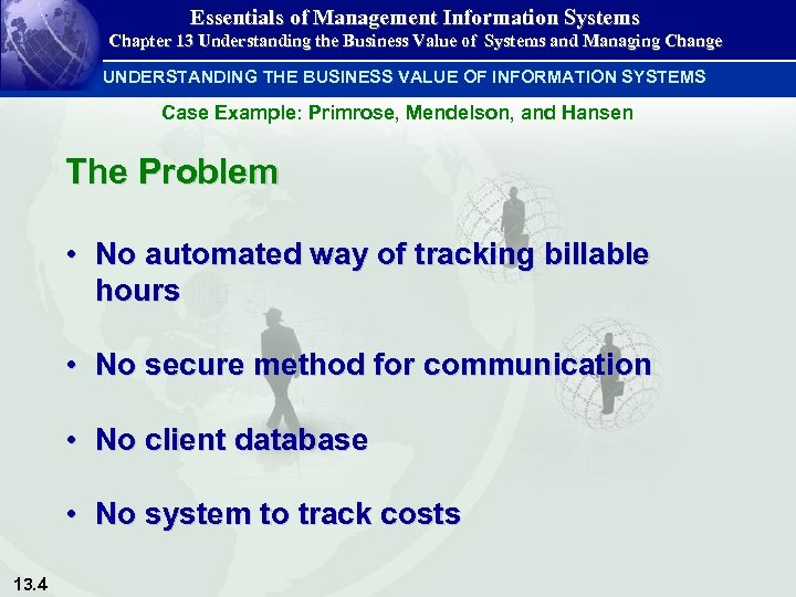 Essentials of Management Information Systems Chapter 13 Understanding the Business Value of Systems and