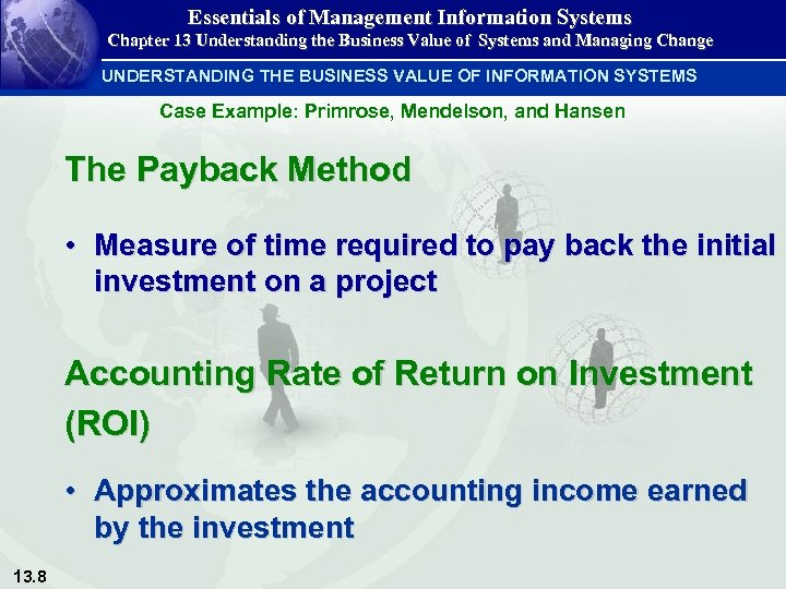 Essentials of Management Information Systems Chapter 13 Understanding the Business Value of Systems and