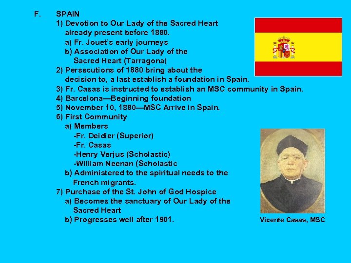 F. SPAIN 1) Devotion to Our Lady of the Sacred Heart already present before