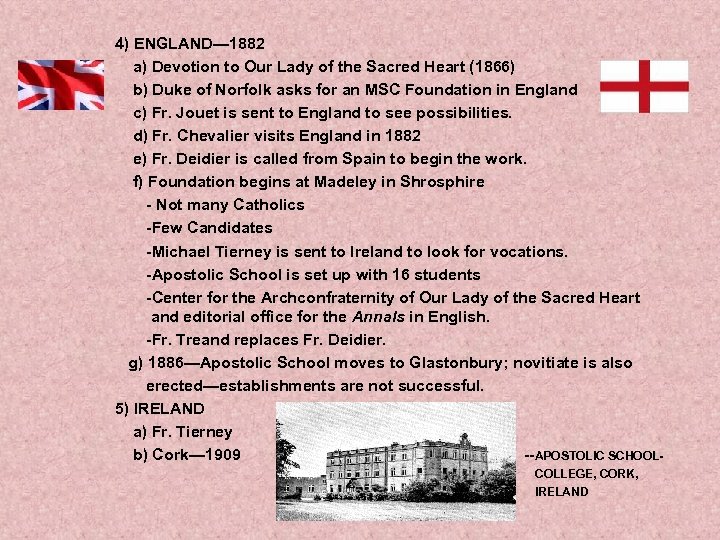 4) ENGLAND— 1882 a) Devotion to Our Lady of the Sacred Heart (1866) b)