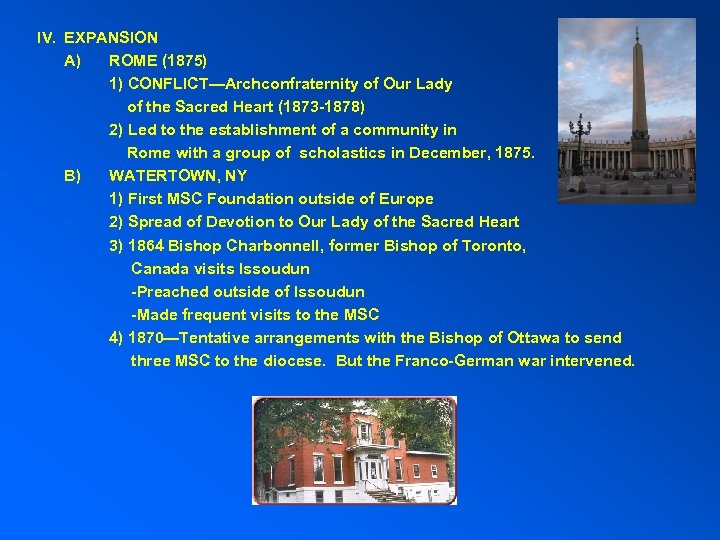 IV. EXPANSION A) ROME (1875) 1) CONFLICT—Archconfraternity of Our Lady of the Sacred Heart