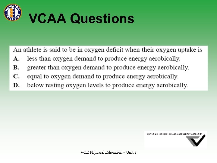 VCAA Questions VCE Physical Education - Unit 3 