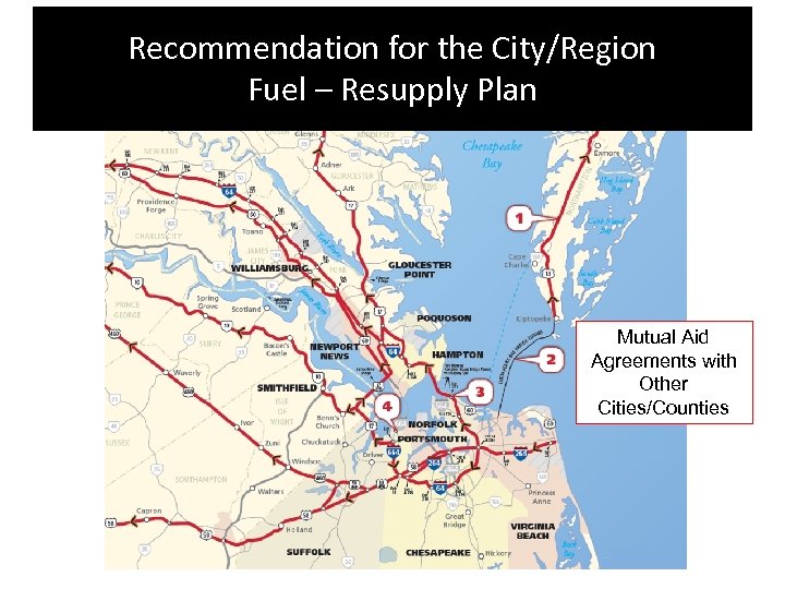 Recommendation for the City/Region Fuel – Resupply Plan Mutual Aid Agreements with Other Cities/Counties