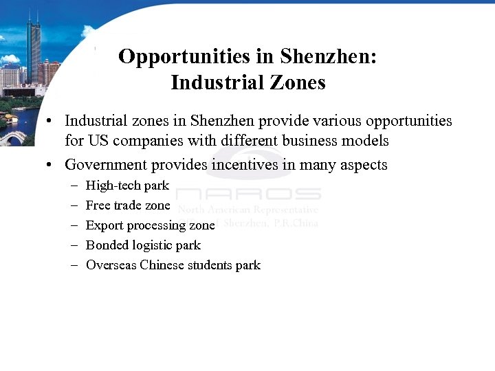 Opportunities in Shenzhen: Industrial Zones • Industrial zones in Shenzhen provide various opportunities for