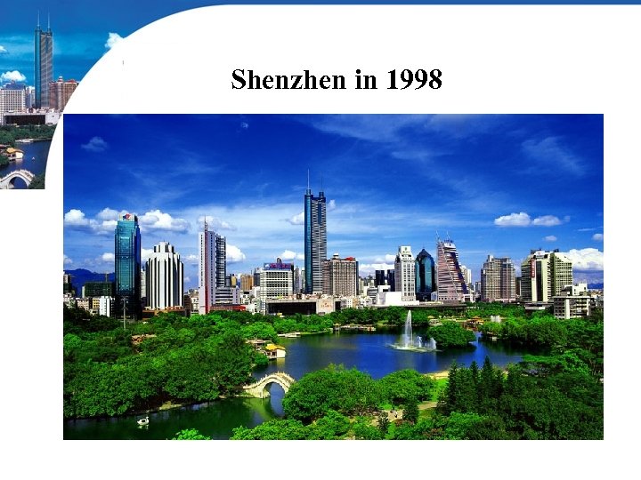 Shenzhen in 1998 