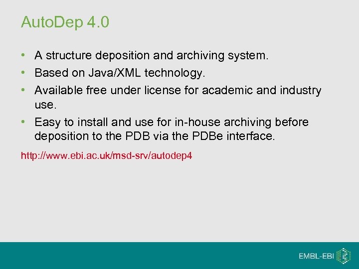 Auto. Dep 4. 0 • A structure deposition and archiving system. • Based on