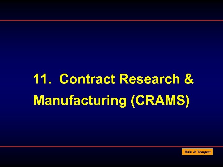 11. Contract Research & Manufacturing (CRAMS) Hale & Tempest 