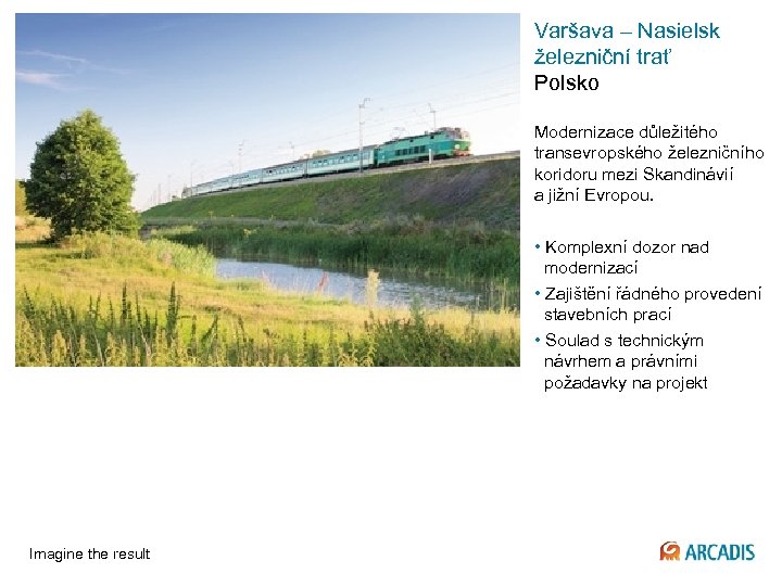 Varšava – Nasielsk železniční trať Polsko Modernizace důležitého transevropského železničního koridoru mezi Skandinávií a