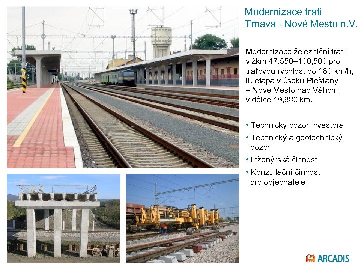 Modernizace trati Trnava – Nové Mesto n. V. Modernizace železniční trati v žkm 47,