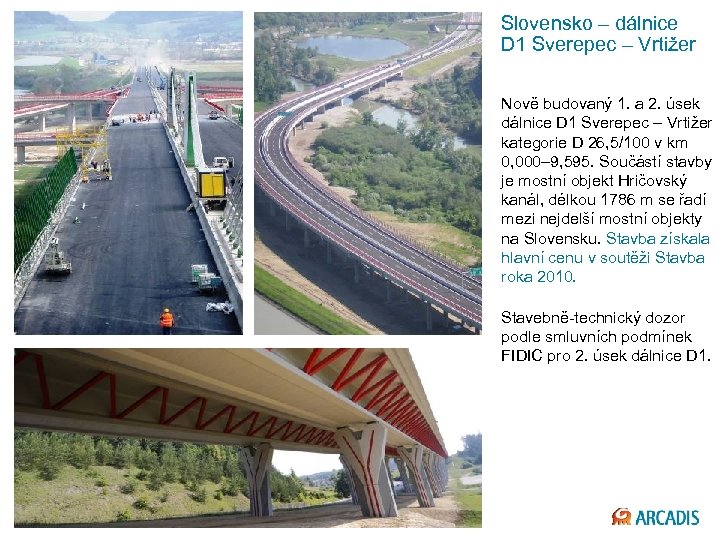 Slovensko – dálnice D 1 Sverepec – Vrtižer Nově budovaný 1. a 2. úsek