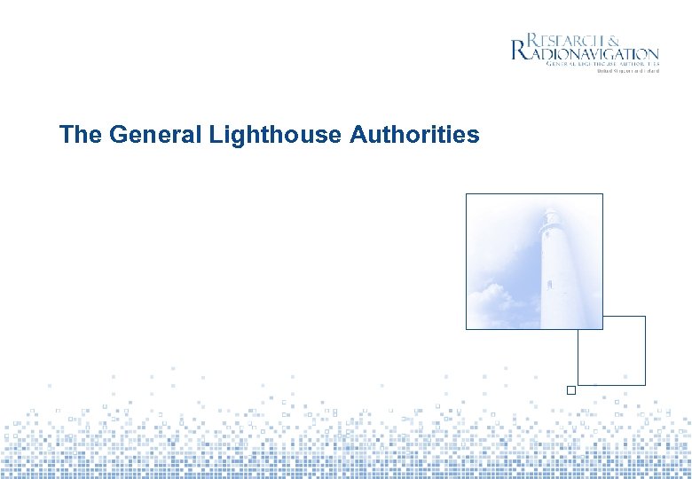 The General Lighthouse Authorities 