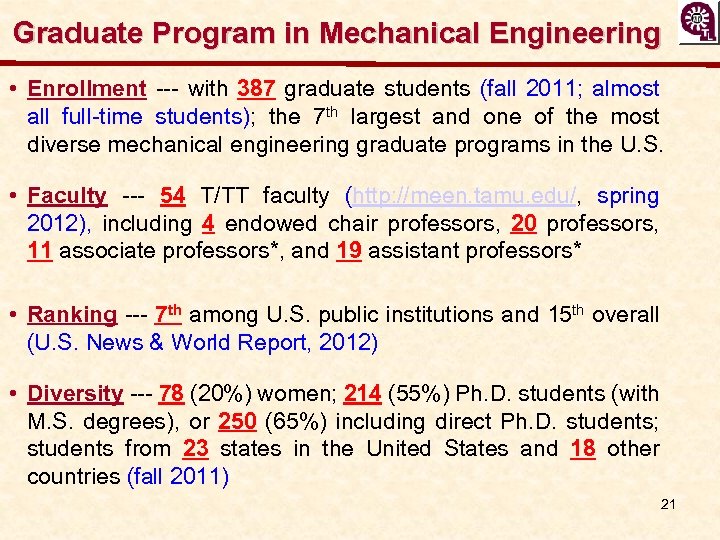 Graduate Program in Mechanical Engineering • Enrollment --- with 387 graduate students (fall 2011;