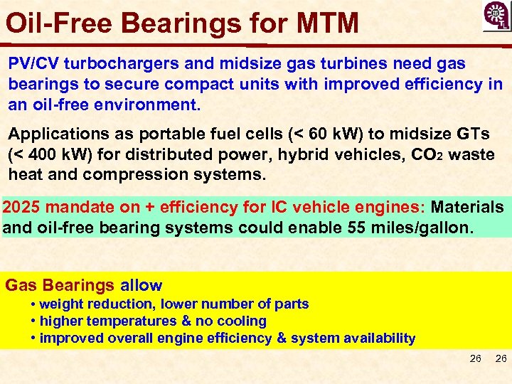 Oil-Free Bearings for MTM PV/CV turbochargers and midsize gas turbines need gas bearings to