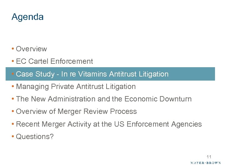 Agenda • Overview • EC Cartel Enforcement • Case Study - In re Vitamins