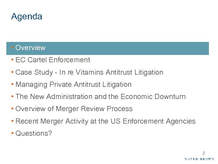 Agenda • Overview • EC Cartel Enforcement • Case Study - In re Vitamins