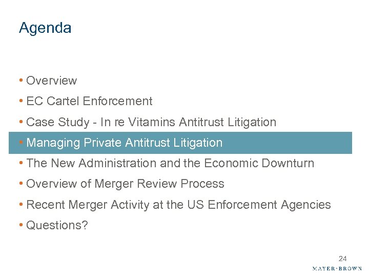 Agenda • Overview • EC Cartel Enforcement • Case Study - In re Vitamins