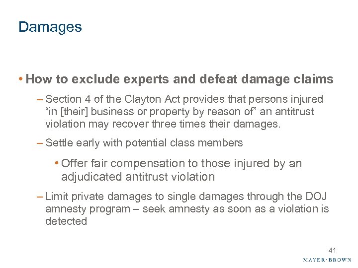 Damages • How to exclude experts and defeat damage claims – Section 4 of