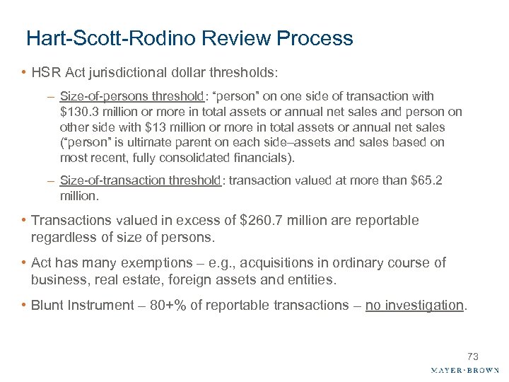 Hart-Scott-Rodino Review Process • HSR Act jurisdictional dollar thresholds: – Size-of-persons threshold: “person” on