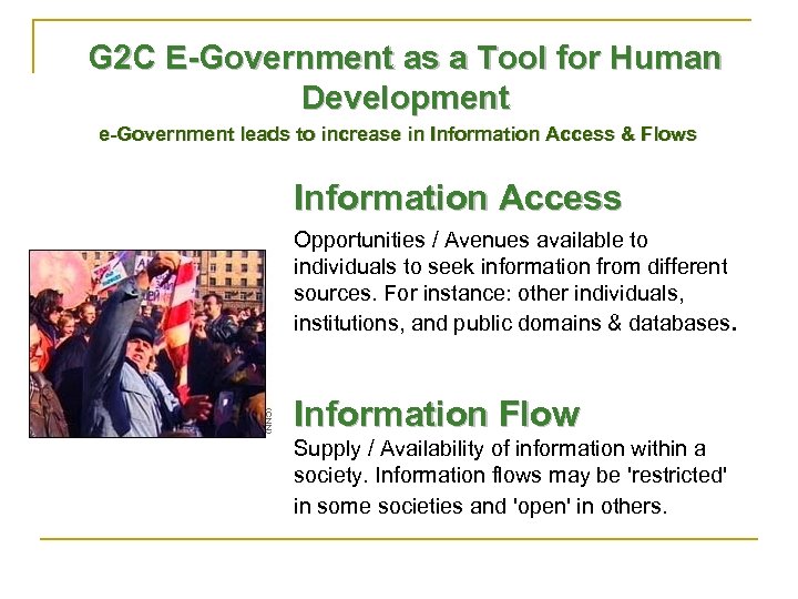 G 2 C E-Government as a Tool for Human Development e-Government leads to increase