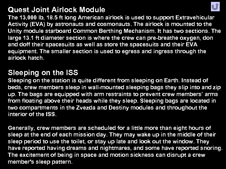 Quest Joint Airlock Module The 13, 000 lb, 18. 5 ft long American airlock
