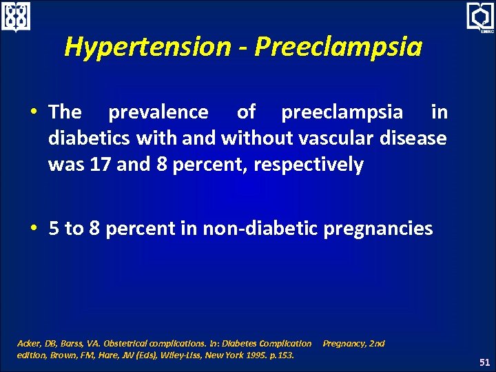 Hypertension - Preeclampsia • The prevalence of preeclampsia in diabetics with and without vascular