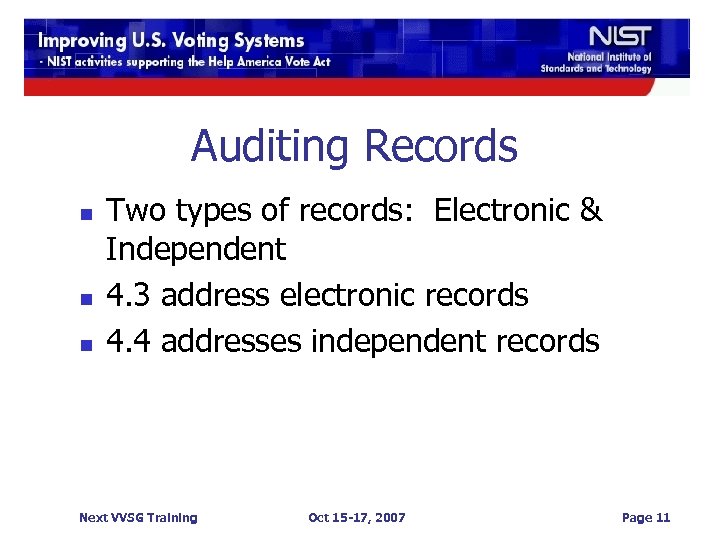 Auditing Records n n n Two types of records: Electronic & Independent 4. 3