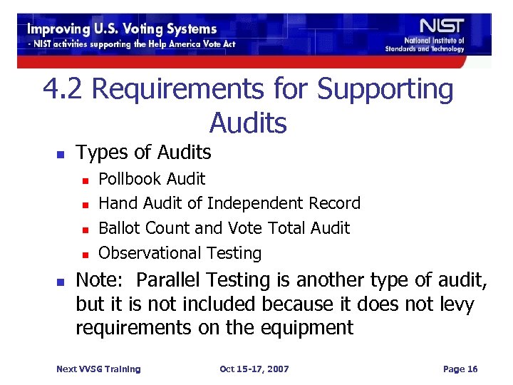 4. 2 Requirements for Supporting Audits n Types of Audits n n n Pollbook