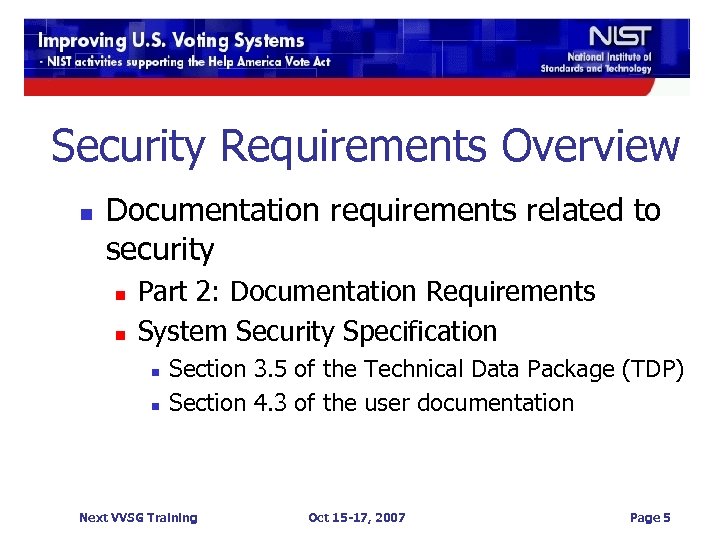 Security Requirements Overview n Documentation requirements related to security n n Part 2: Documentation